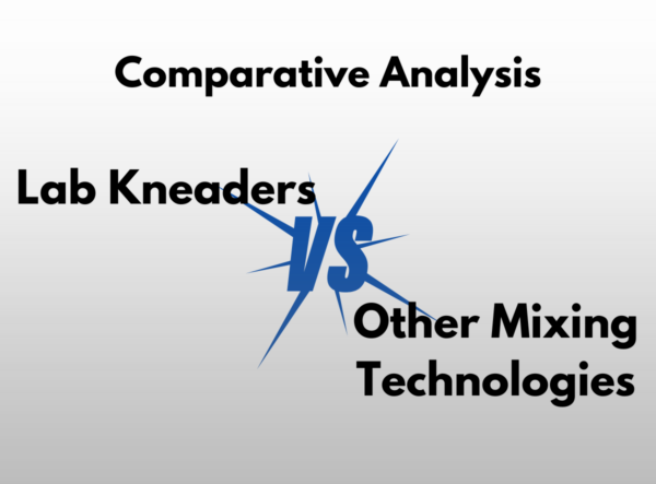 Lab Kneader vs Other Mixers: Choosing the Right Tool for Your Needs