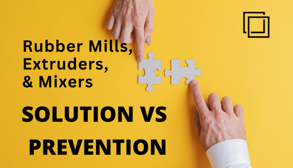 Common Problems with Rubber Mills, Extruders, and Mixers: Solutions and Prevention